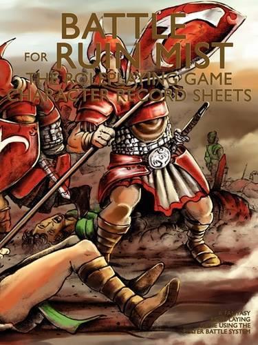 Battle for Ruin Mist Record Sheets for The Roleplaying Game: Explore the Fantasy World in Your Own Adventures(Ruin Mist Companion Guide)
