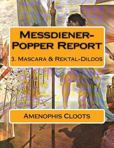 Messdiener-Popper Report: 3. Mascara & Rektal-Dildos