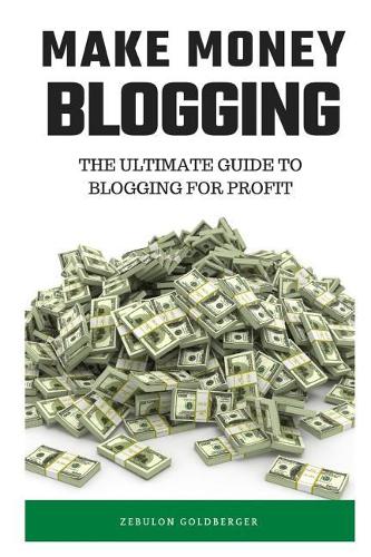 Make Money Blogging