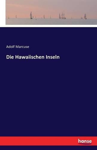 Die Hawaiischen Inseln