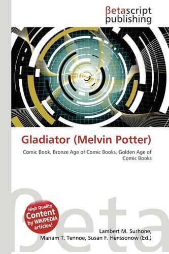 Gladiator (Melvin Potter)