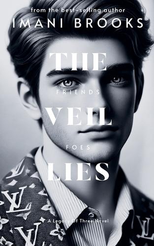 The Veil Lies: (2 The Legacy of Three)