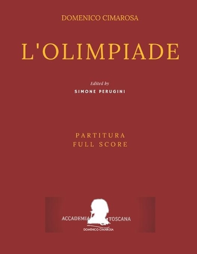Cimarosa: L'Olimpiade: (Partitura - Full Score)(20 Edizione Critica Delle Opere Di Domenico Cimarosa)