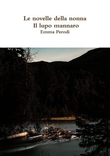 Le novelle della nonna - Il lupo mannaro