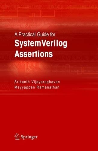 Practical Guide for SystemVerilog Assertions: (English)