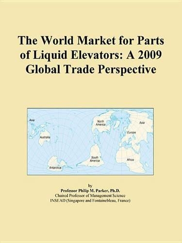 The World Market for Parts of Liquid Elevators