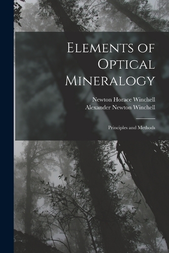 Elements of Optical Mineralogy