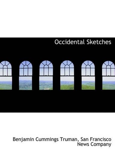 Occidental Sketches