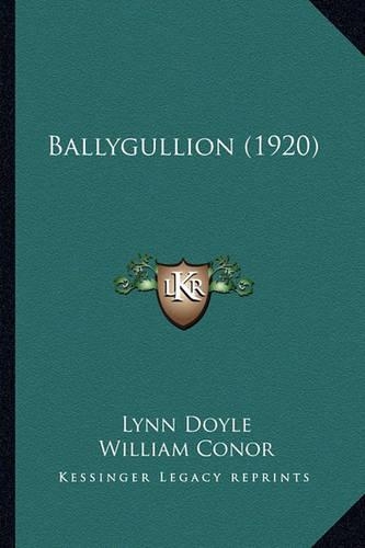Ballygullion (1920): (English)