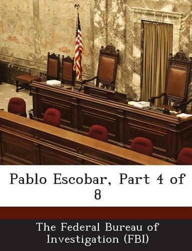 Pablo Escobar, Part 4 of 8