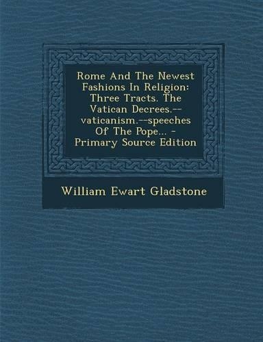 Rome and the Newest Fashions in Religion