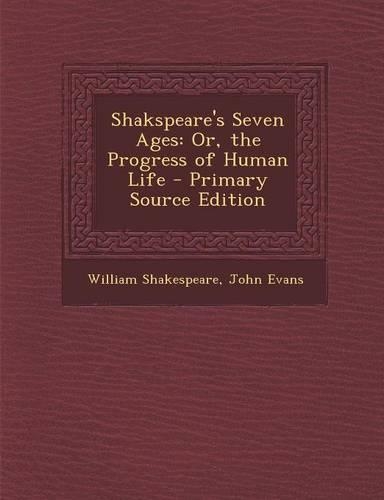 Shakspeare's Seven Ages