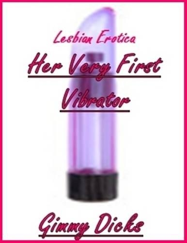 Her Very First Vibrator
