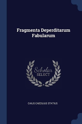 Fragmenta Deperditarum Fabularum