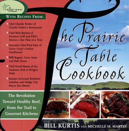 The Prairie Table Cookbook