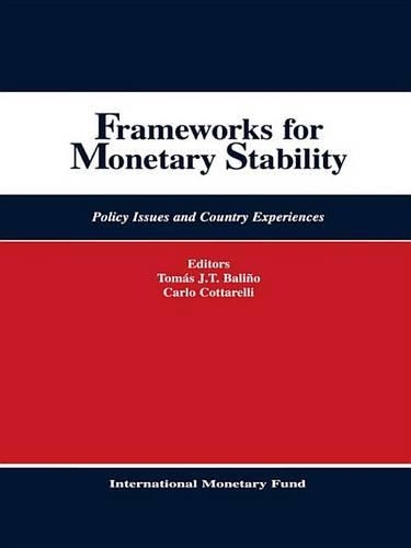 Frameworks for Monetary Stability