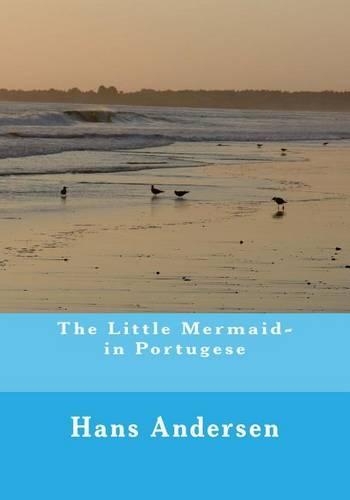 The Little Mermaid- in Portugese
