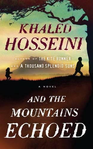 And the Mountains Echoed: (Thorndike Press Large Print Basic)