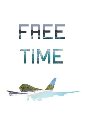 Tagesplaner - Free Time: 120 Seiten - 6 x 9 Zoll (15,24 x 22,86 cm)