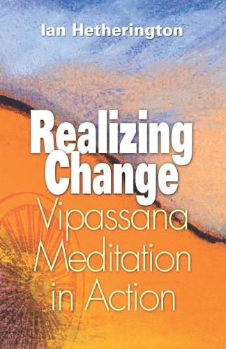 Realizing Change