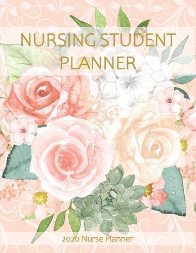 Nursing Student Planner 2020 Nurse Planner