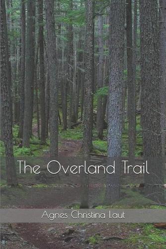The Overland Trail