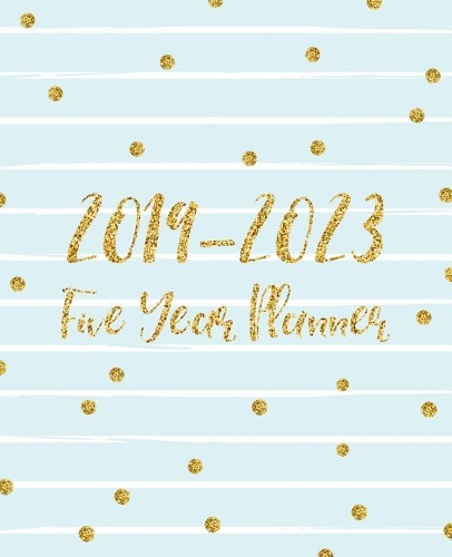 Five Year Planner 2019-2023