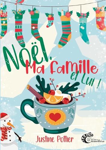 Noël, ma famille et lui !