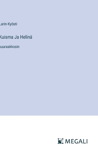 Kuisma Ja Helinä