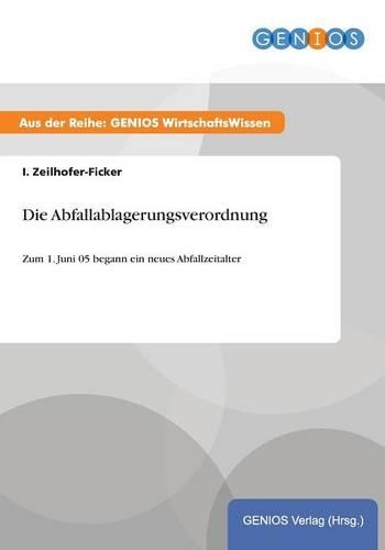 Die Abfallablagerungsverordnung