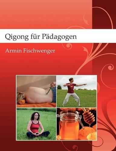 Qigong Fur Padagogen
