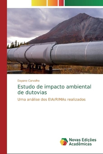 Estudo de impacto ambiental de dutovias