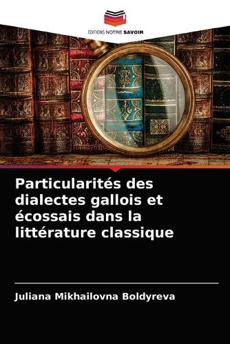 Particularités des dialectes gallois et écossais dans la littérature classique