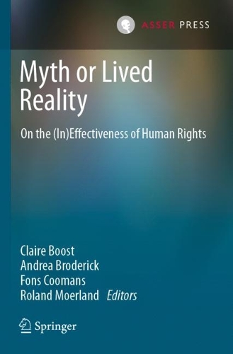 Myth or Lived Reality: On the (In)Effectiveness of Human Rights