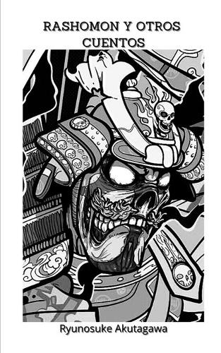 Rashomon Y Otros Cuentos