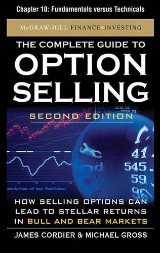 The Complete Guide to Option Selling, Second Edition, Chapter 10 - Fundamentals Versus Technicals
