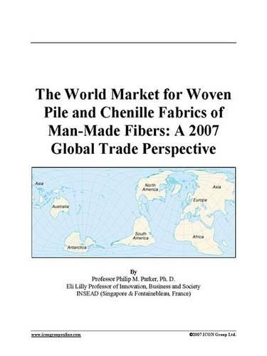 The World Market for Woven Pile and Chenille Fabrics of Man-Made Fibers
