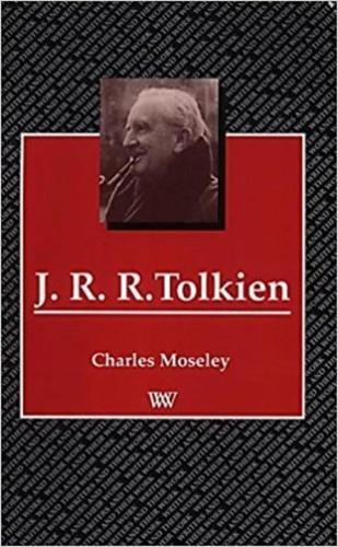J.R.R. Tolkien: (Writers and Their Work)