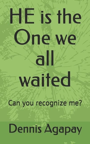 HE is the One we all waited