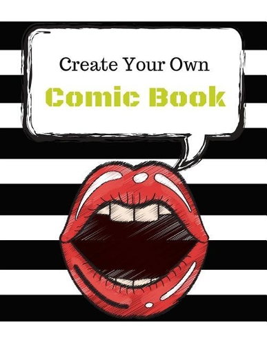 Create Your Own Comics: Blank Comic Book Notebook