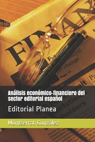 An�lisis Econ�mico-Financiero del Sector Editorial Espa�ol
