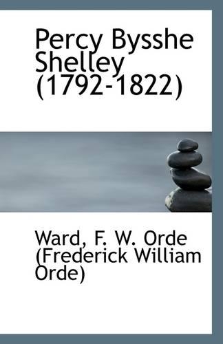 Percy Bysshe Shelley (1792-1822): (English)
