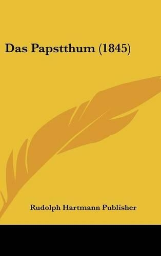 Das Papstthum (1845)