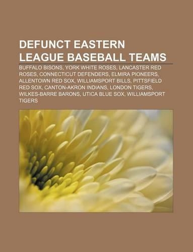 Defunct Eastern League Baseball Teams