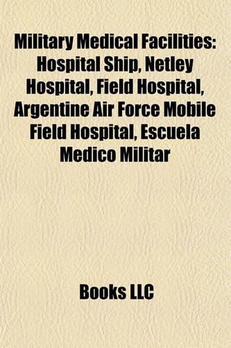 Military Medical Facilities