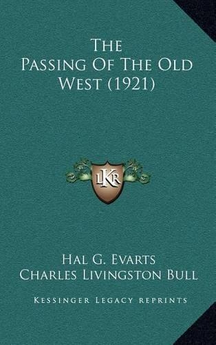 The Passing of the Old West (1921)