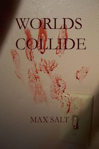 Worlds Collide