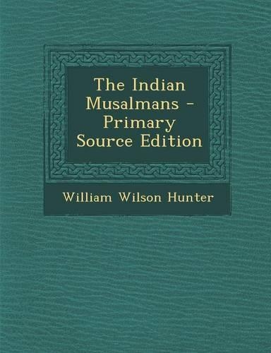 The Indian Musalmans