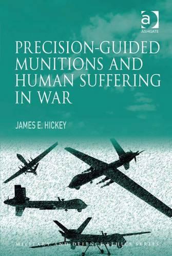 Precision-guided Munitions and Human Suffering in War