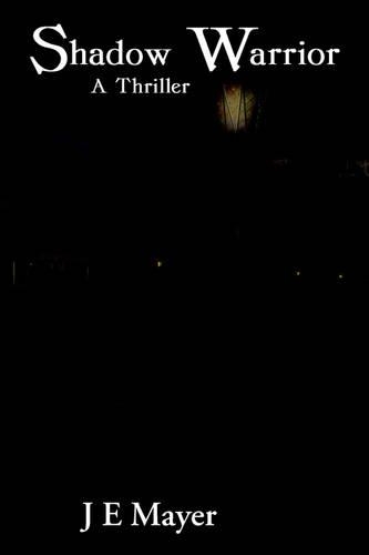 Shadow Warrior: A Thriller(English)